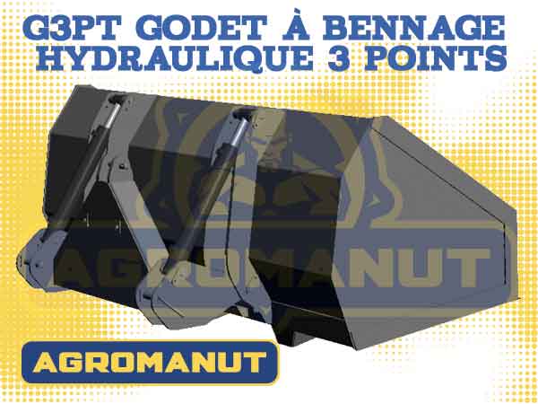 Godet 3 points à bennage hydraulique Agromanut