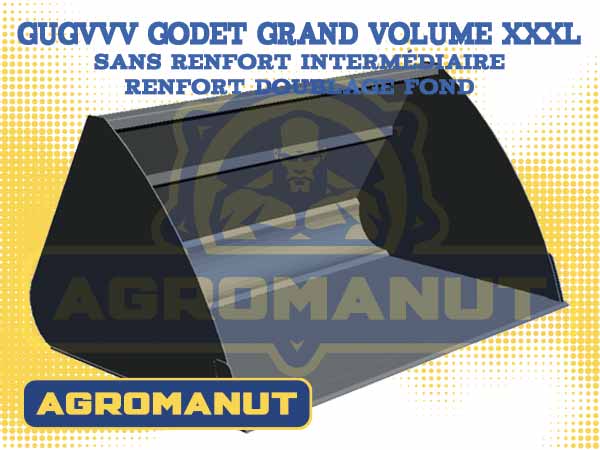 Godet grand volume XXXL sans renfort Agromanut