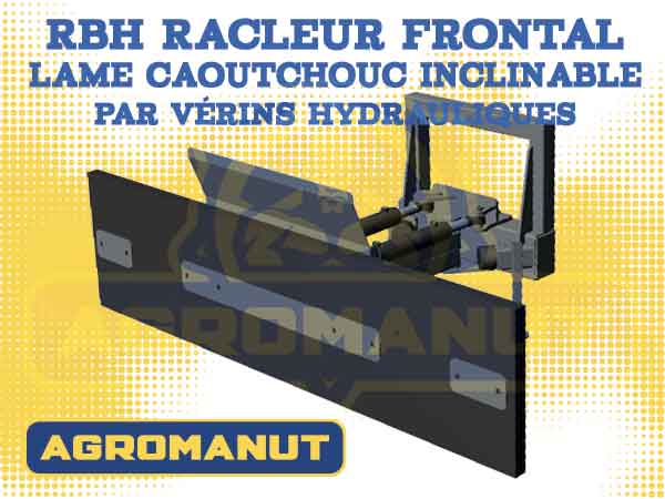 RBH Racleur frontal inclinable par vérins hydrauliques lame caoutchouc