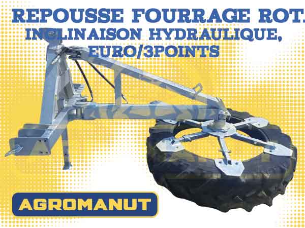 Repousse fourrage rotatif Agromanut